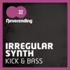 Irregular Synth - Kick & Bass - Single